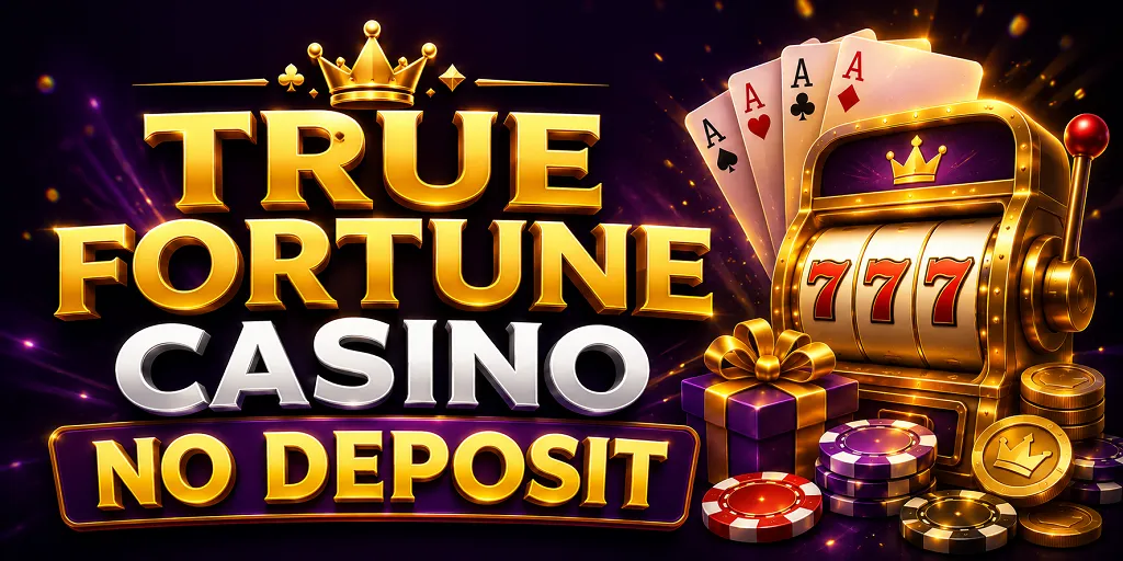 True Fortune Casino No Deposit